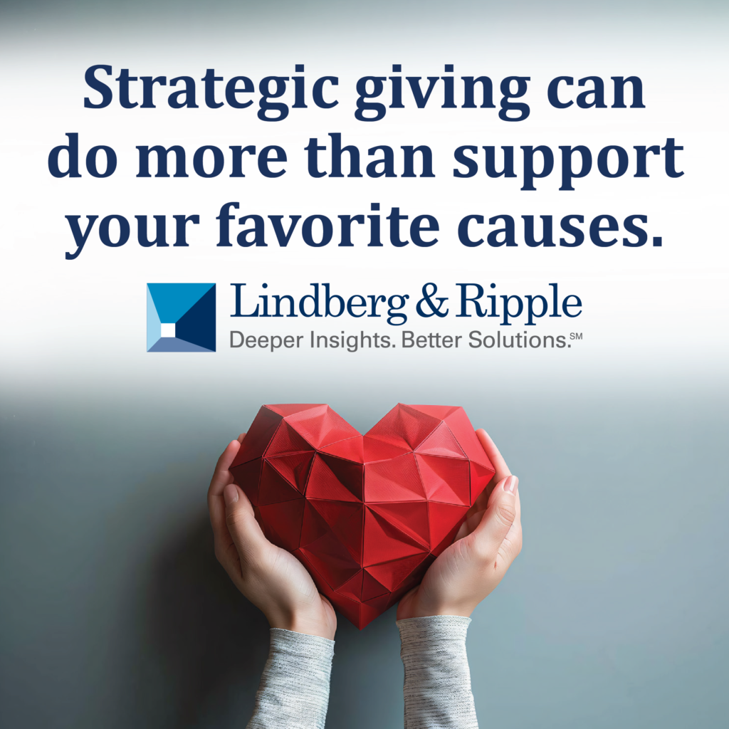 Philanthropy with Purpose: Structuring Charitable Giving to Increase Impact and Decrease Taxes