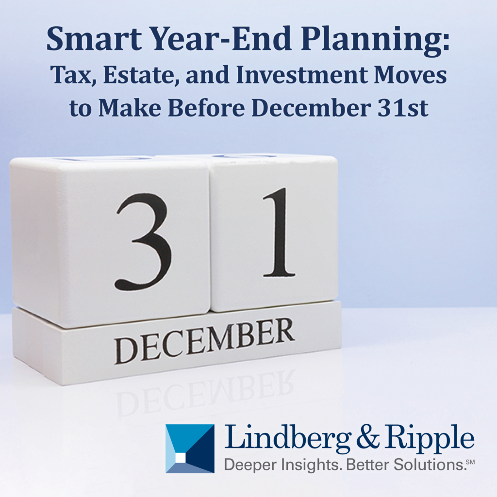 The final quarter of the year offers an important opportunity to strengthen your financial position before the calendar resets. Proactive year-end planning...