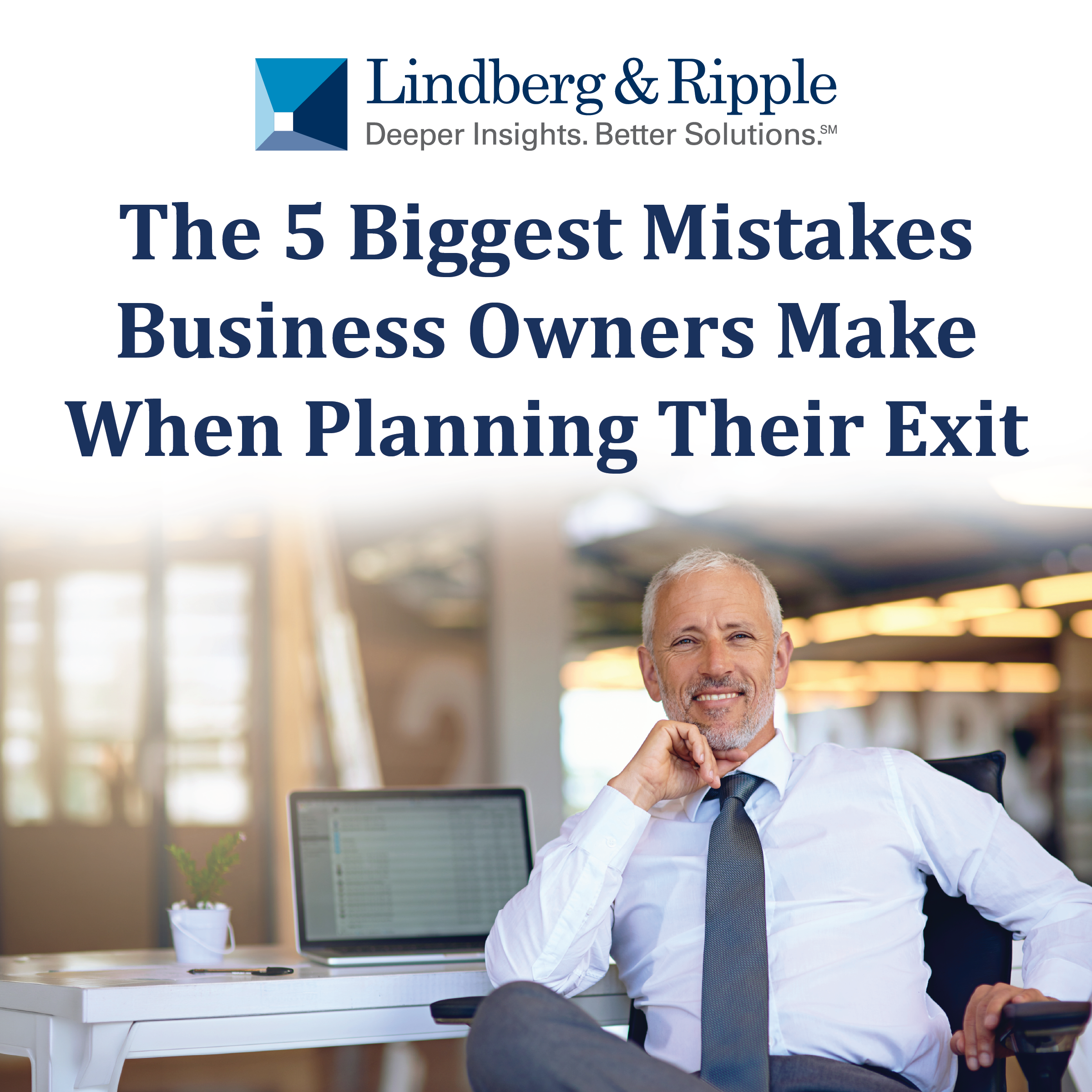 The 5 Biggest Mistakes Business Owners Make When Planning Their Exit