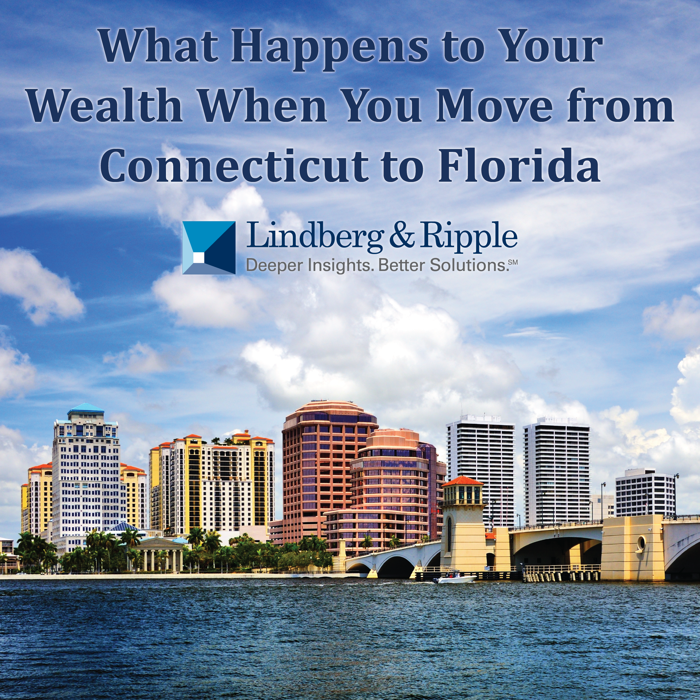What Happens to Your Wealth When You Move from Connecticut to Florida